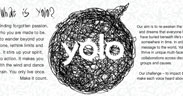 Yolo - You Only Live Once